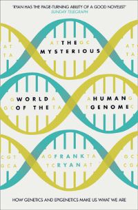 Book Cover for The Mysterious World of the Human Genome by Frank Ryan