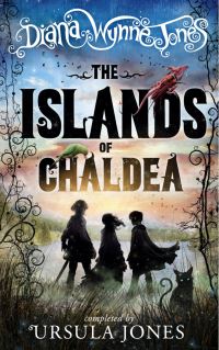 Book Cover for The Islands of Chaldea by Diana Wynne Jones, Ursula Jones