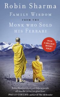 Book Cover for Family Wisdom from the Monk Who Sold His Ferrari by Robin S Sharma
