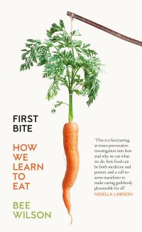Book Cover for First Bite by Bee Wilson