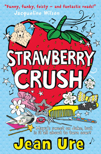 Book Cover for Strawberry Crush by Jean Ure