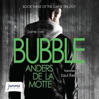 Book Cover for Bubble by Anders de la Motte