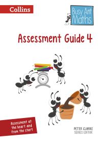 Book Cover for Busy Ant Maths. Assessment Guide 4 by Jeanette Mumford, Sandra Roberts, Jo Power OKeefe, Elizabeth Jurgensen