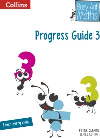 Book Cover for Busy Ant Maths. Progress Guide 3 by Jeanette Mumford, Sandra Roberts, Jo Power OKeefe, Elizabeth Jurgensen