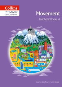 Book Cover for Primary Geography. Teacher's Book 4 Movement by Stephen Scoffham, Colin Bridge