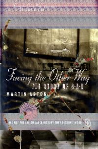 Book Cover for Facing the Other Way by Martin Aston