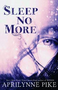 Book Cover for Sleep No More by Aprilynne Pike