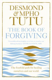 Book Cover for The Book of Forgiving by Desmond Tutu, Mpho A Tutu
