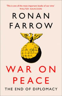 Book Cover for War on Peace by Ronan Farrow