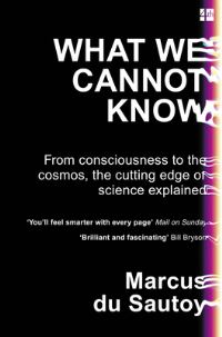 Book Cover for What We Cannot Know by Marcus du Sautoy
