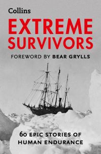 Book Cover for Extreme Survivors by Richard Happer