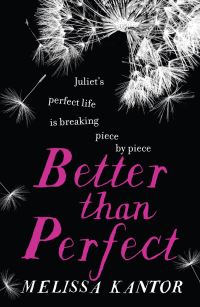 Book Cover for Better Than Perfect by Melissa Kantor