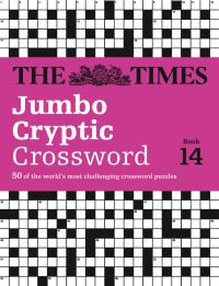 Book Cover for The Times Jumbo Cryptic Crossword Book 14 by The Times Mind Games, Richard Browne