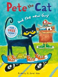 Book Cover for Pete the Cat and the New Guy by Kim Dean