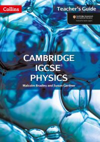 Book Cover for Cambridge IGCSE™ Physics Teacher's Guide by Susan Gardner, Malcolm Bradley