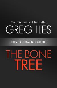 Book Cover for The Bone Tree by Greg Iles