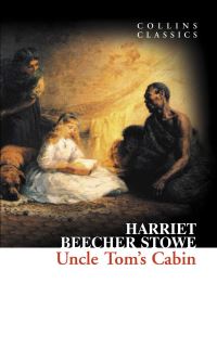 Book Cover for Uncle Tom's Cabin by Harriet Beecher Stowe