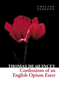 Book Cover for Confessions of an English Opium-Eater by Thomas De Quincey