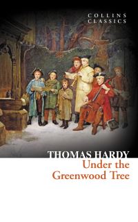 Book Cover for Under the Greenwood Tree by Thomas Hardy