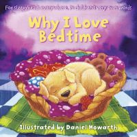Book Cover for Why I Love Bedtime by Daniel Howarth
