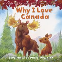 Book Cover for Why I Love Canada by Daniel Howarth