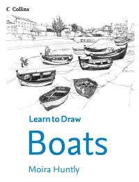 Book Cover for Collins Learn to Draw Boats by Moira Huntly