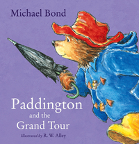 Book Cover for Paddington and the Grand Tour by Michael Bond