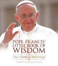 Book Cover for Pope Francis' Little Book of Wisdom by Francis