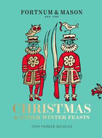 Book Cover for Fortnum & Mason by Tom Parker Bowles