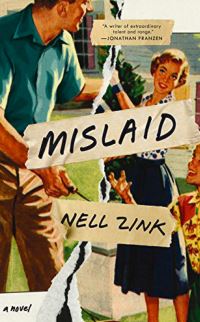 Book Cover for Mislaid by Nell Zink