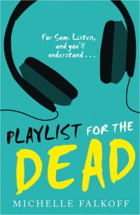 Book Cover for Playlist for the Dead by Michelle Falkoff