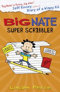 Book Cover for Big Nate Super Scribbler by Lincoln Peirce, Lincoln Peirce