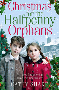 Book Cover for Christmas for the Halfpenny Orphans by Cathy Sharp