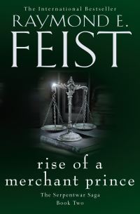 Book Cover for Rise of a Merchant Prince by Raymond E Feist