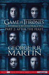 Book Cover for A Dance With Dragons. Part 2 After the Feast by George R. R. Martin