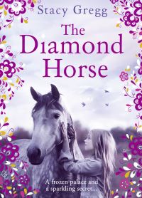 Book Cover for The Diamond Horse by Stacy Gregg