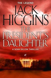 Book Cover for The President's Daughter by Jack Higgins