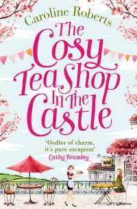 Book Cover for The Cosy Teashop in the Castle by Caroline Roberts