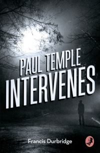 Book Cover for Paul Temple Intervenes by Francis Durbridge