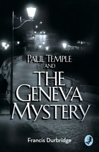 Book Cover for Paul Temple and the Geneva Mystery by Francis Durbridge