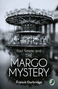 Book Cover for Paul Temple and the Margo Mystery by Francis Durbridge