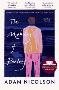 Book Cover for The Making of Poetry by Adam Nicolson