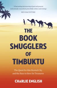 Book Cover for The Book Smugglers of Timbuktu by Charlie English