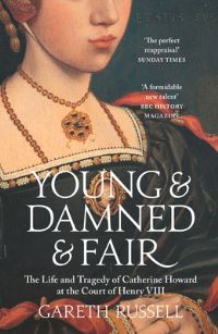 Book Cover for Young & Damned & Fair by Gareth Russell
