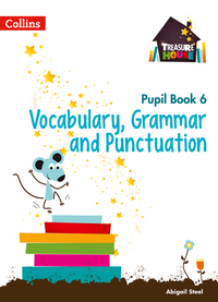 Book Cover for Treasure House. Year 6 Vocabulary, Grammar and Punctuation by Abigail Steel