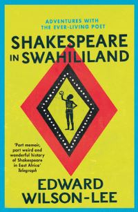Book Cover for Shakespeare in Swahililand by Edward WilsonLee