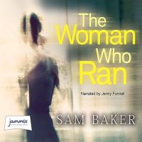 Book Cover for The Woman Who Ran by Sam Baker