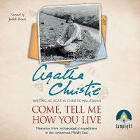 Book Cover for Come, Tell Me How You Live by Agatha Christie