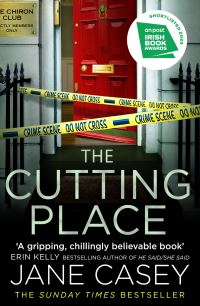 Book Cover for The Cutting Place by Jane Casey