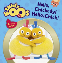 Book Cover for Hello, Chickedy! Hello, Chick! by Neil Dunnicliffe